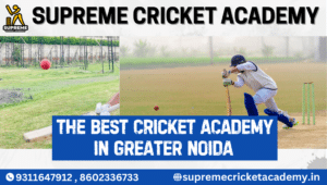 The Best Cricket Academy in Greater Noida
