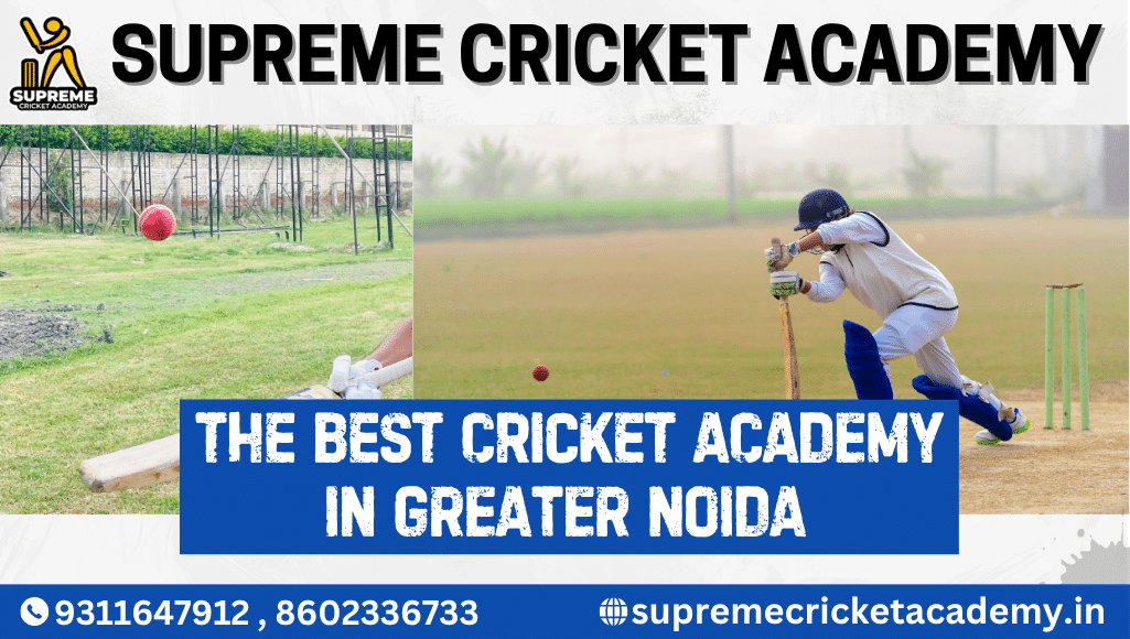 The Best Cricket Academy in Greater Noida