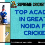 TOP ACADEMY IN GREATER NOIDA FOR CRICKET